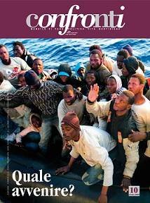 Confronti è una pubblicazione mensile di “fede, politica e vita quotidiana”.  L'articolo è tratto dal numero di ottobre 2009